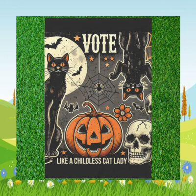 Vote like a Childless Cat Lady Kamala Harris Garden Flag