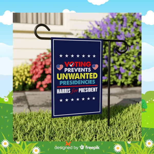 Voting Prevents Unwanted Presidencies Harris For President 2024 Flag