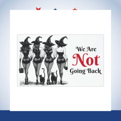 We Are Not Going Back Kamala Childless Cat Halloween Car Magnet