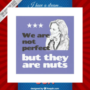 We Are Not Perfect But They Are Nuts Kamala Car Magnet