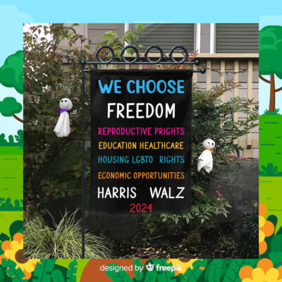We Choose Freedom Harris Walz 2024 Election Flag