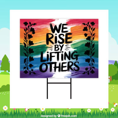We Rise By Lifting Others Kamala Harris Yard Sign