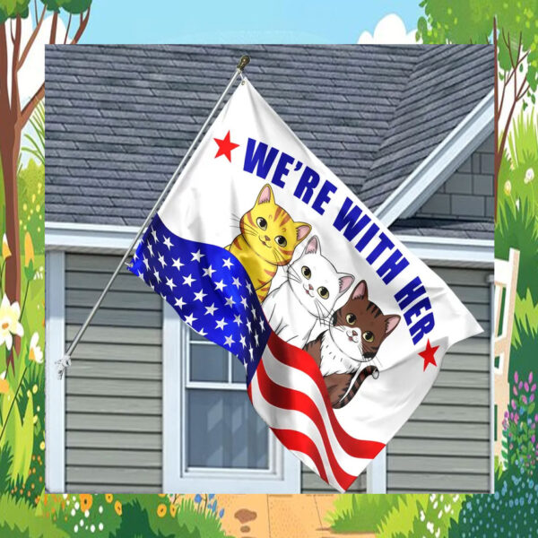 We're With Her Cats Ladies for Kamala Flag