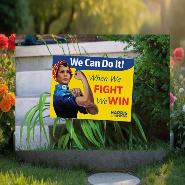 When We Fight We Win Harris For President Cat Lady Yard Sign