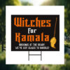Witches For Kamala Brooms At The Ready, We've Got Glass To Handle! Halloween Yard Sign