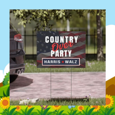 2024 Country Over Party Harris Walz Yard Sign