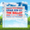 2024 Grab Him By The Ballot Harris For President Flag