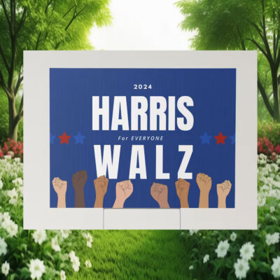 2024 Harris For Everyone Walz Yard Sign