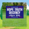 2024 Harris Walz Hope Truth Decency Yard Sign
