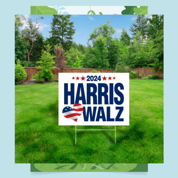 2024 Harris Walz Yard Sign