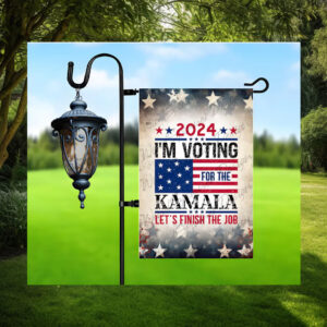 2024 I'm Voting For The Kamala Let's Finish The Job Flag