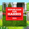 2024 Republican For Harris For President Yard Signs