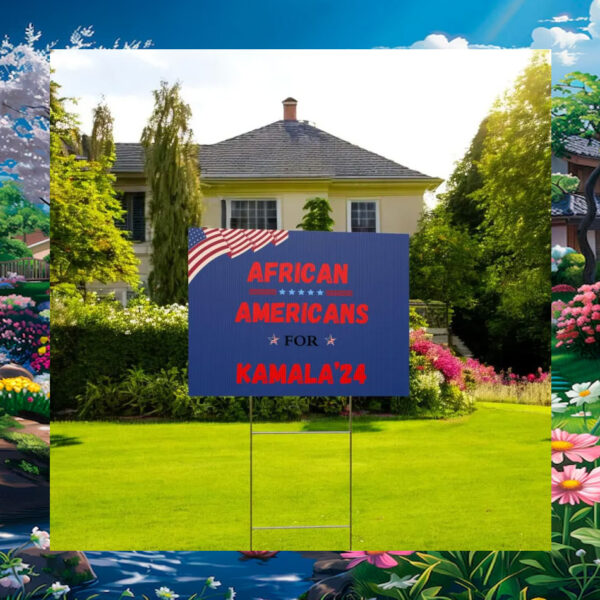 African Americans For Kamala Yard Sign
