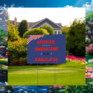 African Americans For Kamala Yard Sign