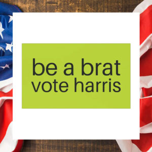 Be A Brat Vote Harris Car Magnet