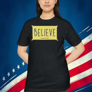 Believe Harris Walz 2024 Shirt