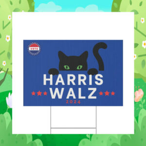 Black Cat Harris Walz 2024 Yard Signs