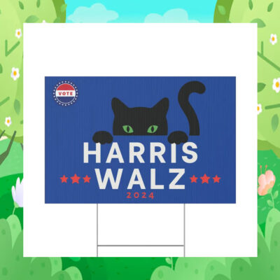 Black Cat Harris Walz 2024 Yard Signs