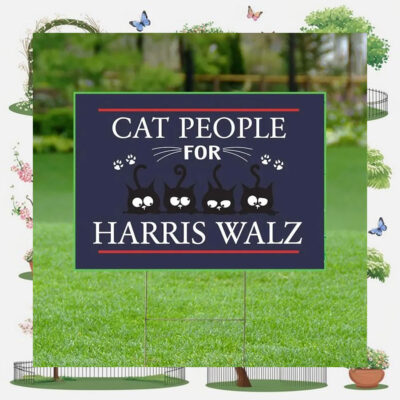 Black Cat People For Harris Walz Yard Sign