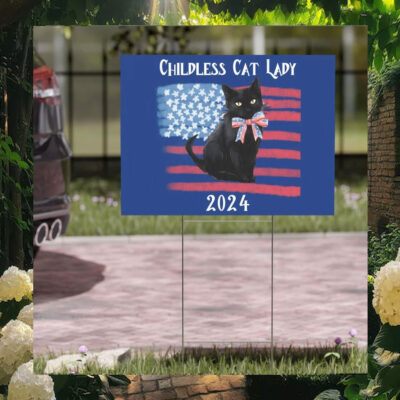 Black Childless Cat Lady For Kamala Harris 2024 Election Yard Sign