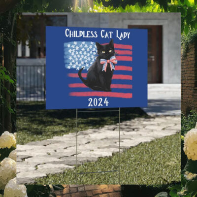 Black Childless Cat Lady For Kamala Harris 2024 Election Yard Sign