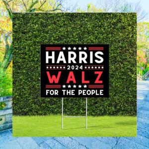 Black Harris 2024 Walz For The People Yard Sign