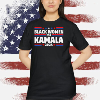 Black Women For Kamala 2024 Shirt