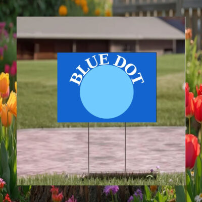 Blue Dot Harris Yard Sign