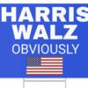 Blue Harris Walz Obviously Yard Sign