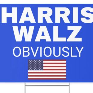 Blue Harris Walz Obviously Yard Sign