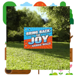 Bring Back The Joy Harri Walz Yard Sign