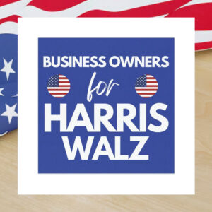 Business Owners For Harris Walz 2024 Car Magnet