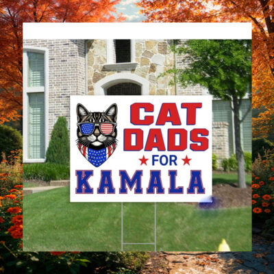Cat Dads For Kamala Yard Sign