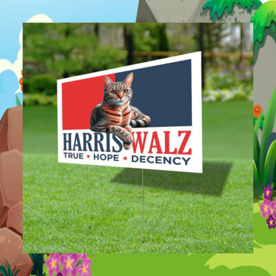 Cat Harris Walz True Hope Decency Yard Sign