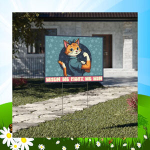 Cat Harris Walz When We Fight, We Win Yard Sign