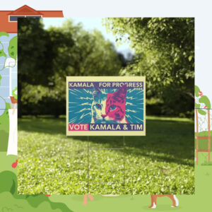 Cat Kamala For Progress 2024 Vote Kamala & Tim Yard Sign