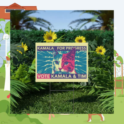 Cat Kamala For Progress 2024 Vote Kamala & Tim Yard Sign