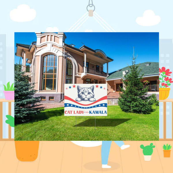 Cat Lady For Kamala Yard Sign
