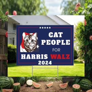 Cat People For Harris Walz 24 Yard Signs