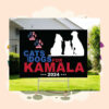 Cats And Dogs For Kamala 2024 Yard Sign