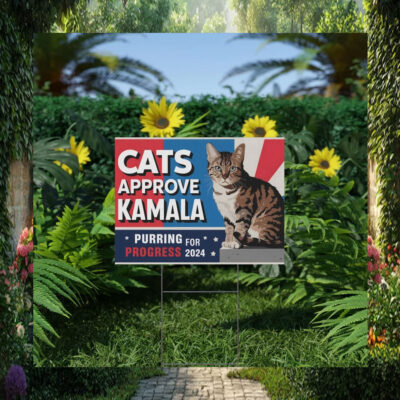 Cats Approve Kamala Purring For Progress 2024 Yard Signs