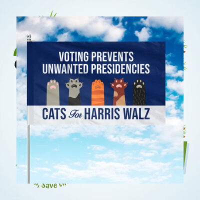 Cats For Harris Walz 2024 Voting Prevents Unwated Presidencies Flag