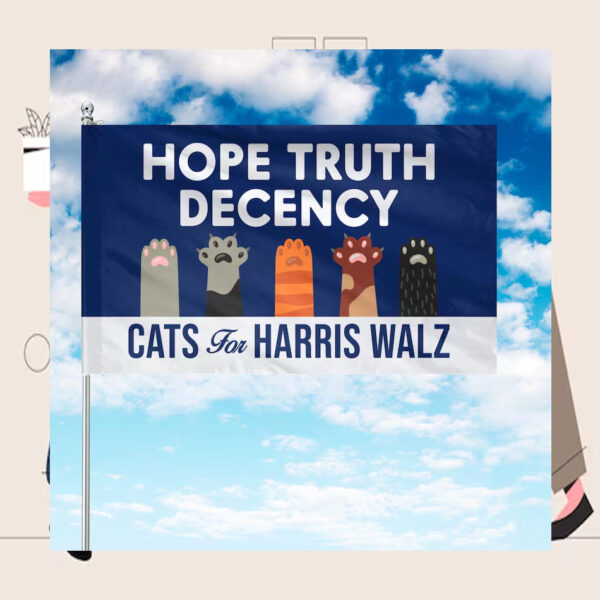 Cats For Harris Walz Hope Truth Decency Election Flag