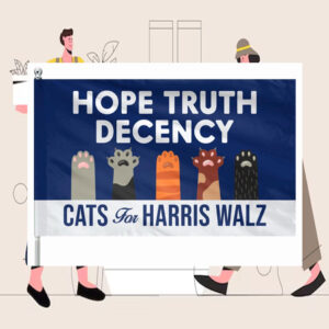 Cats For Harris Walz Hope Truth Decency Election Flag