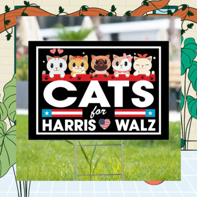 Cats For Harris Walz Yard Sign