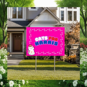 Cats For Harris Yard Sign