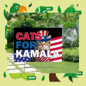 Cats For Kamala 2024 Election Plastic Yard Sign