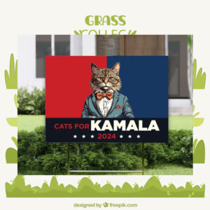 Cats For Kamala 2024 Election Yard Sign