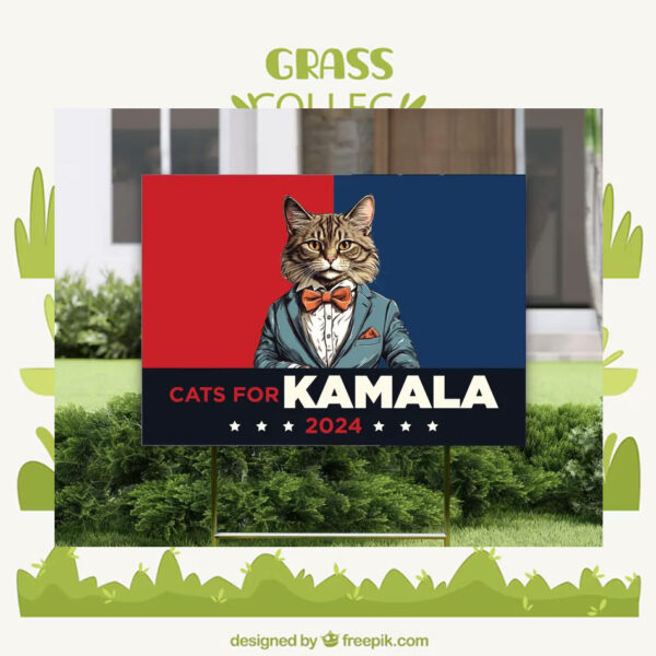 Cats For Kamala 2024 Election Yard Sign