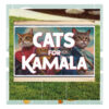 Cats For Kamala 2024 Political Yard Sign